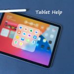 Tablet Help